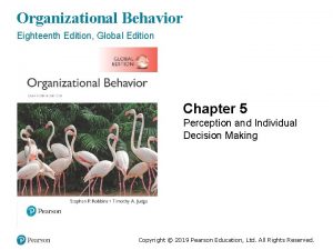 Organizational Behavior Eighteenth Edition Global Edition Chapter 5