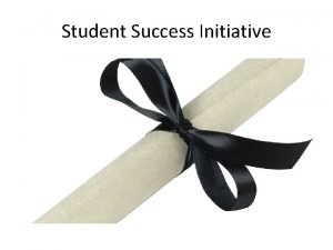 Student Success Initiative Shrinking Budget vs Growing Demand