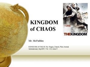 KINGDOM of CHAOS Mr Mc Fadden KINGDOM of