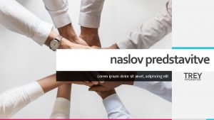 naslov predstavitve Lorem ipsum dolor sit amet adipiscing