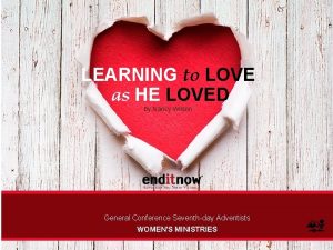 LEARNING to LOVE as HE LOVED by Nancy