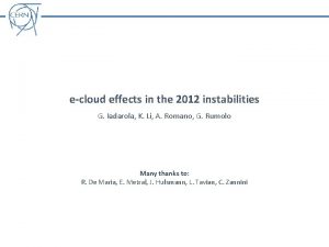 ecloud effects in the 2012 instabilities G Iadarola