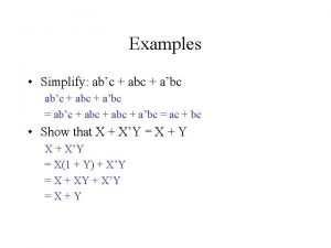 Examples Simplify abc abc abc ac bc Show