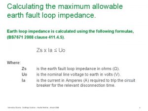 Calculating the maximum allowable earth fault loop impedance