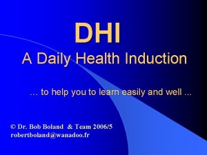 DHI A Daily Health Induction to help you