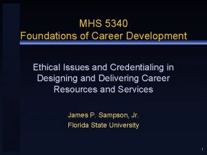 MHS 5340 Foundations of Career Development Ethical Issues