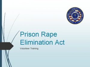 Prison Rape Elimination Act Volunteer Training Performance Objectives