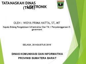 TATA NASKAH DINAS LEKTRONIK TNDE OLEH WIDYA PRIMA