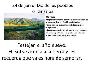 24 de junio Da de los pueblos originarios