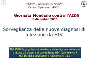 Istituto Superiore di Sanit Centro Operativo AIDS Giornata