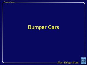 Bumper Cars 1 Bumper Cars Bumper Cars 2