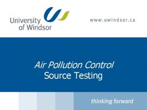 Air Pollution Control Source Testing Source Testing Stack