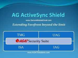 AG Active Sync Shield www Secure Mobile Email