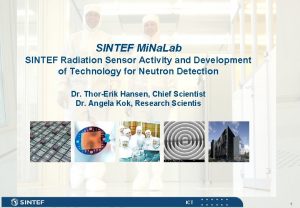 SINTEF Mi Na Lab SINTEF Radiation Sensor Activity