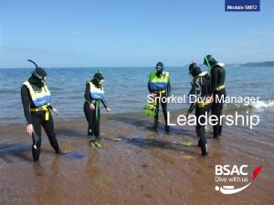 Snorkel Dive Manager SMT 2 Leadership Module SMT