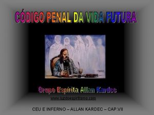 www luzdoespiritismo com CEU E INFERNO ALLAN KARDEC