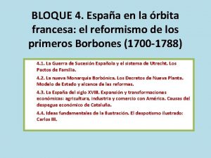 BLOQUE 4 Espaa en la rbita francesa el