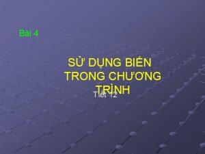 Bi 4 S DNG BIN TRONG CHNG TRNH