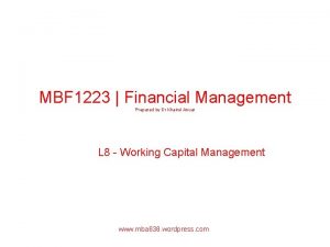 MBF 1223 Financial Management Prepared by Dr Khairul