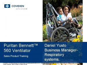 Puritan Bennett 560 Ventilator Sales Product Training Daniel