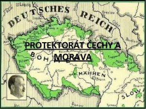 PROTEKTORT ECHY A MORAVA POD NMECKOU NADVLDOU 15