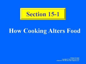 Section 15 1 How Cooking Alters Food Culinary