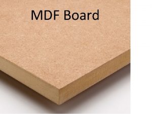 MDF Board MDF Board MDF Medium Density Fiber