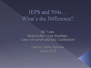 IEPS and 504 s Whats the Difference Rt
