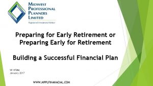 Preparing for Early Retirement or Preparing Early for