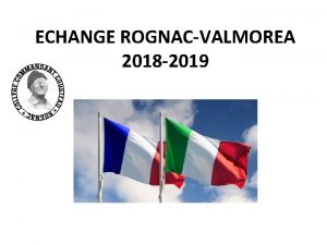 ECHANGE ROGNACVALMOREA 2018 2019 ECHANGE ROGNACVALMOREA 2018 2019