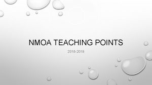 NMOA TEACHING POINTS 2018 2019 1 MECHANICS 2