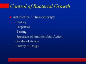 Control of Bacterial Growth l Antibiotics Chemotherapy History