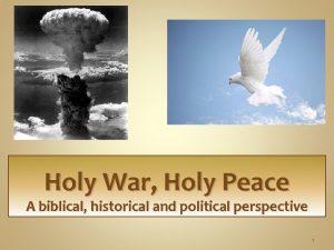 Holy War Holy Peace A biblical historical and