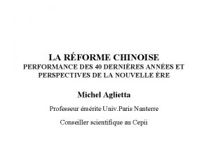 LA RFORME CHINOISE PERFORMANCE DES 40 DERNIRES ANNES