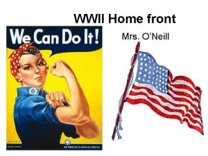 WWII Home front Mrs ONeill Maginot Line Blitzkrieg