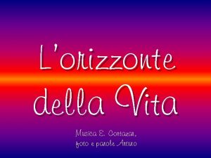 Lorizzonte della Vita Musica E Cortazar foto e