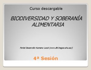 Curso descargable BIODIVERSIDAD Y SOBERANA ALIMENTARIA Portal Desarrollo