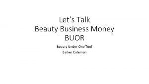 Lets Talk Beauty Business Money BUOR Beauty Under