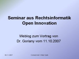 Seminar aus Rechtsinformatik Open Innovation Weblog zum Vortrag