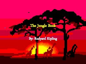 The Jungle Book By Rudyard Kipling Rudyard Kipling