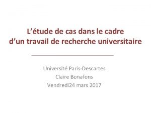 Ltude de cas dans le cadre dun travail