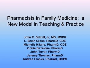 Pharmacists in Family Medicine a New Model in