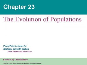 Chapter 23 The Evolution of Populations Power Point