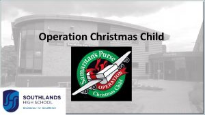 Operation Christmas Child Samaritans Purse hand out shoebox