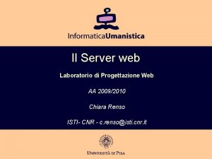 Il Server web Laboratorio di Progettazione Web AA