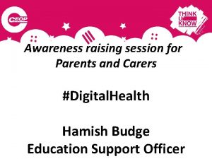 Awareness raising session for Parents and Carers Digital