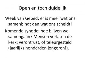 Open en toch duidelijk Week van Gebed er