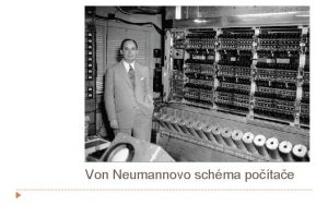 Von Neumannovo schma potae John von Neumann narozen