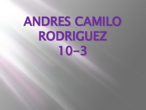 ANDRES CAMILO RODRIGUEZ 10 3 multmetro Es un