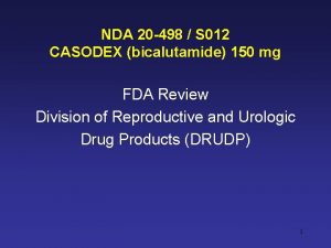 NDA 20 498 S 012 CASODEX bicalutamide 150